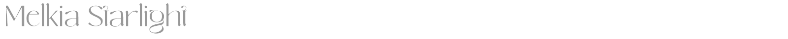 Melkia Starlight font preview
